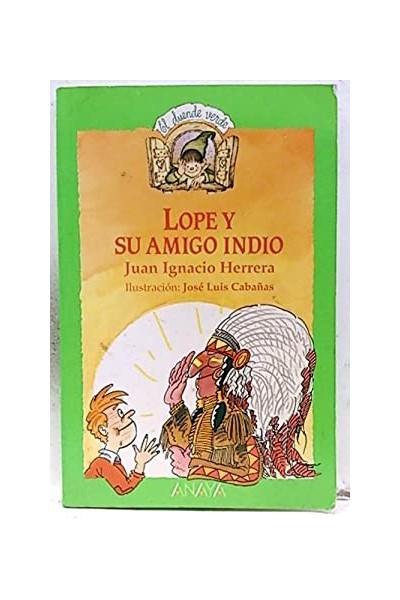 Lope y su Amigo Indio